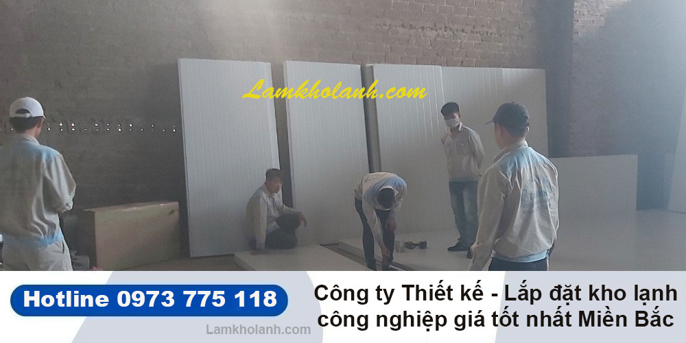 Công ty Lắp đặt kho lạnh công nghiệp giá tốt nhất Miền Bắc
