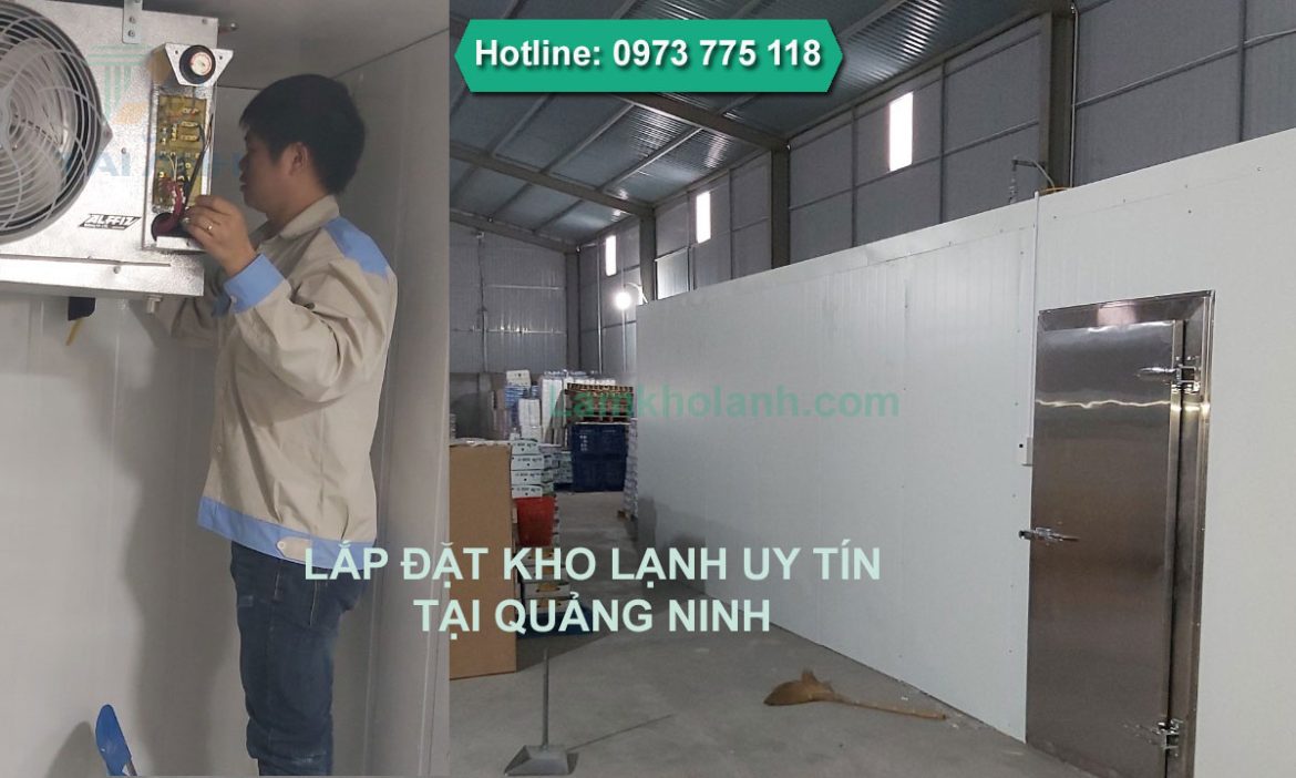 Chuyên Thiết kế & Lắp đặt kho lạnh công nghiệp tại Quảng Ninh