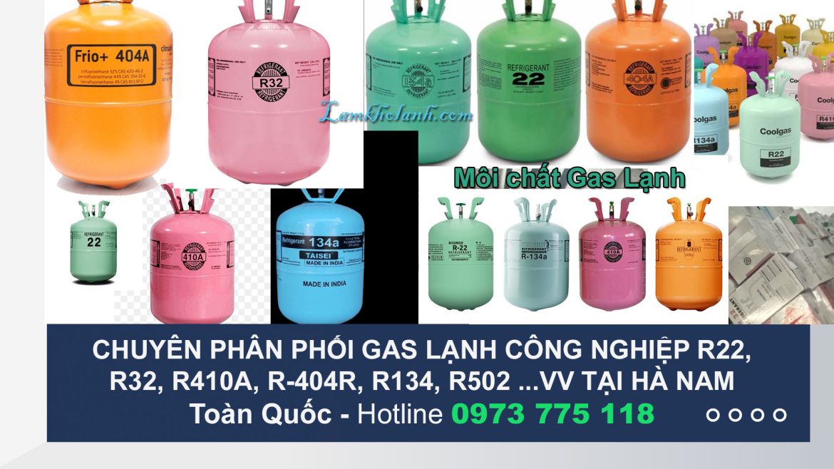 Chuyên Phân Phối & cung cấp Gas Lạnh công nghiệp tại Hà Nam