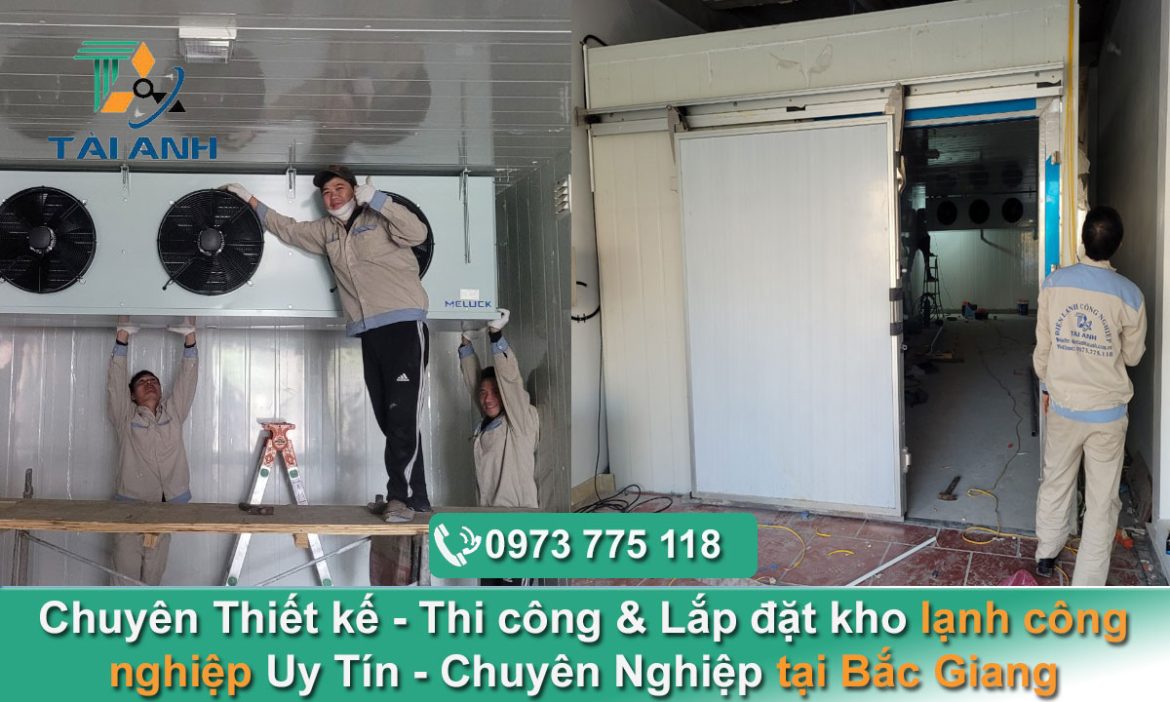 Chuyên thiết kế & Lắp đặt kho lạnh công nghiệp tại Bắc Giang