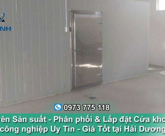Phân Phối & Lắp đặt Cửa kho lạnh công nghiệp tại Hải Dương