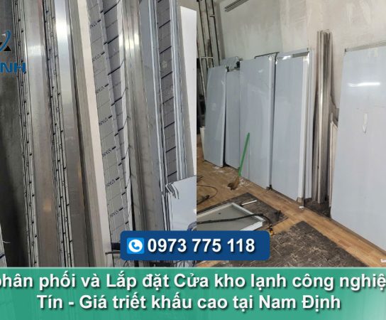 Nhà phân phối và Lắp đặt Cửa kho lạnh công nghiệp tại Nam Định
