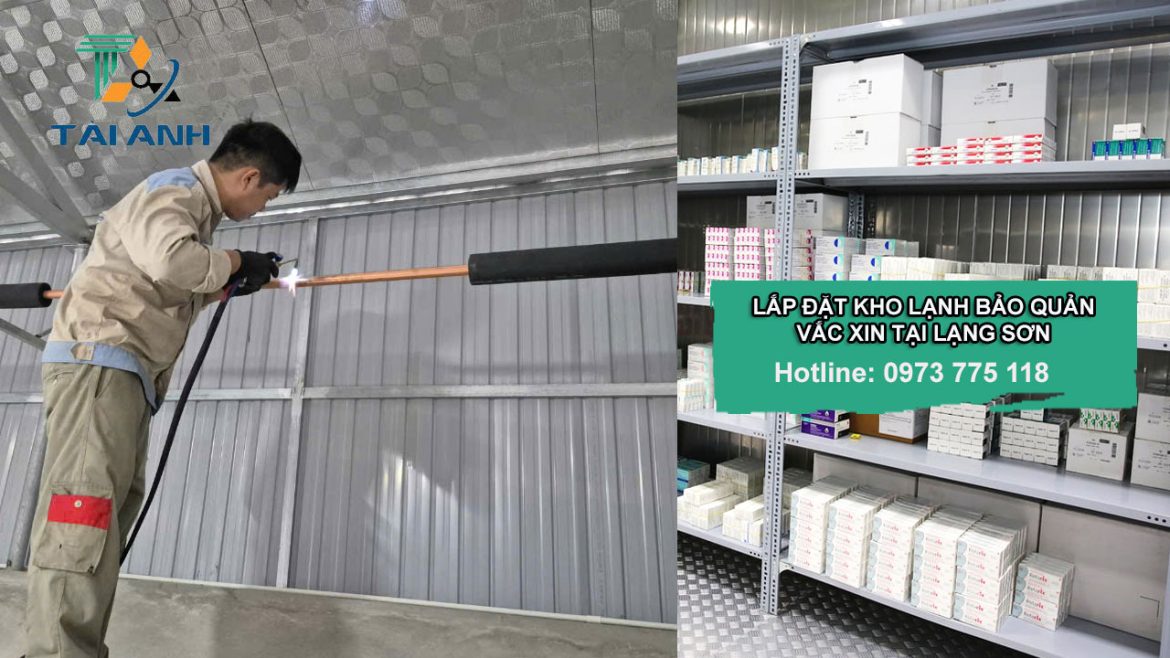 Cung cấp thiết bị và lắp đặt kho lạnh bảo quản vắc xin tại Lạng Sơn